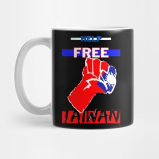 Help Free Taiwan - The fight for Taiwanese independence continues Mug